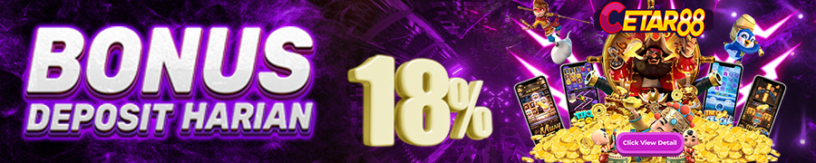 BONUS DEPOSIT HARIAN 18%